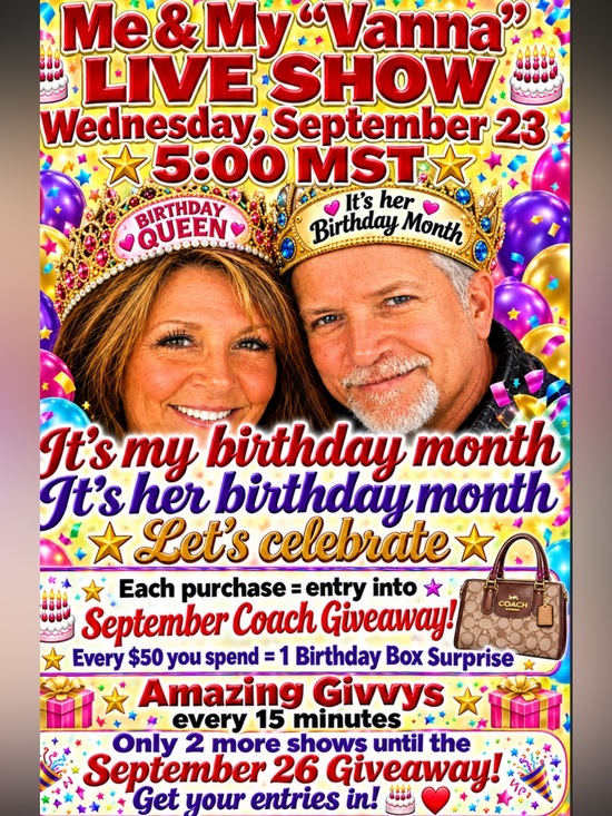 Other - 🎂🎉Me & My “Vanna “ LIVE 🎉🎂.  Wednesday September 23 5:00 MST